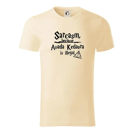 Harry - Sarcasm, because Avada Kedavra is illegal