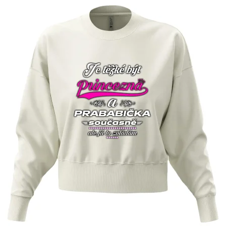 Je těžké být princezna - prababička