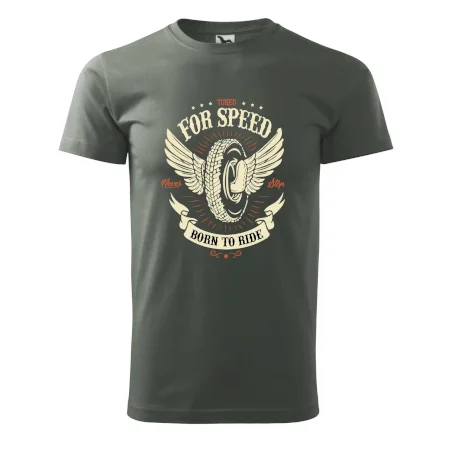 For speed - born to ride