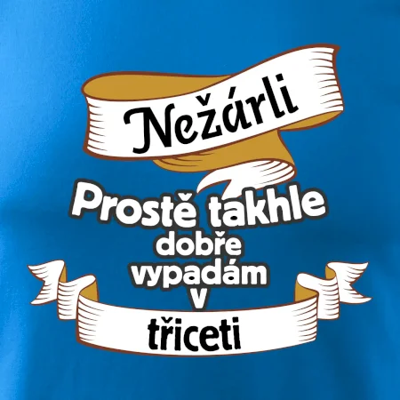 Nežárli pro pány 30