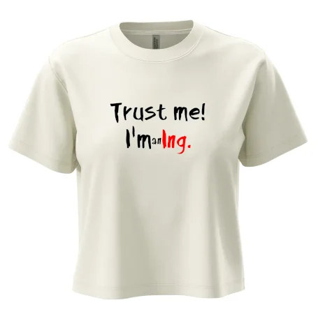 Trust me I´m an Ing. / Věř mi jsem Ing.