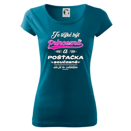 Je těžké být princezna - pošťačka