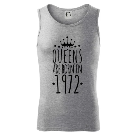 Queens are born in 1972