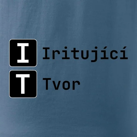 IT Nápis Iritující Tvor