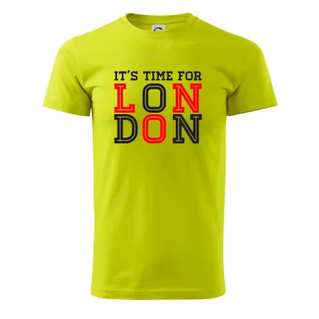 Its time for LONDON