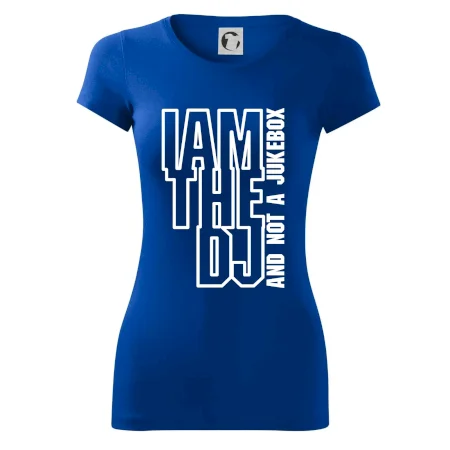 Iam the dj and not a jukebox na výšku