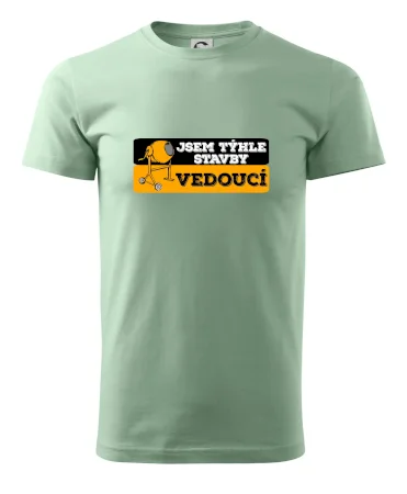 Jsem týhle stavby vedoucí