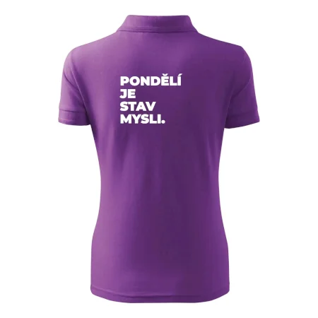 PONDĚLÍ JE STAV MYSLI.