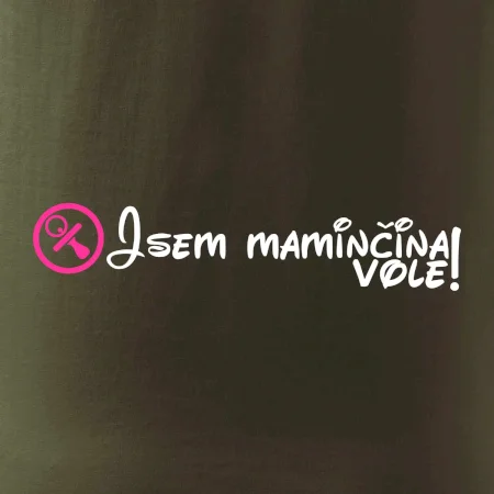 Jsem maminčina Vole!