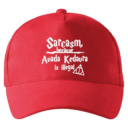 Harry - Sarcasm, because Avada Kedavra is illegal
