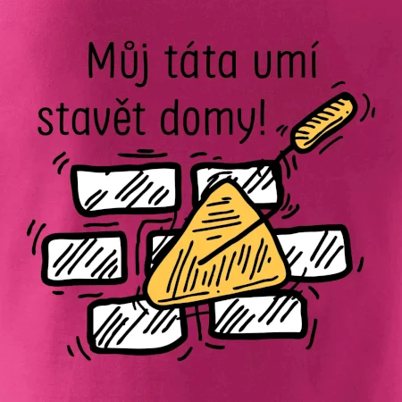 Máj táta umí stavět domy