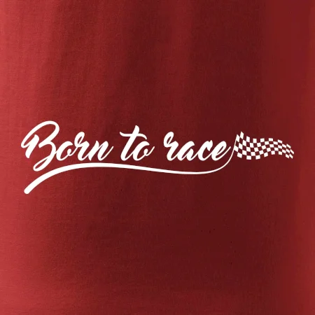 Born to race