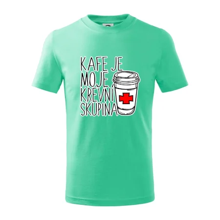 Kafe je moje krevní skupina