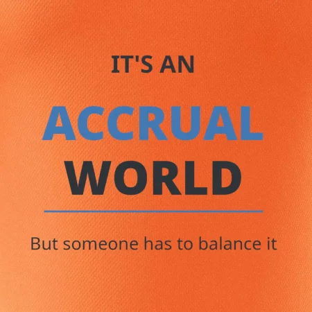 Its an accrual world