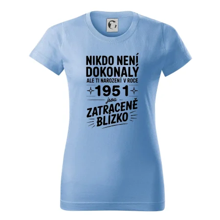 Nikdo není dokonalý ale ti narození v roce 1951 jsou zatraceně blízko