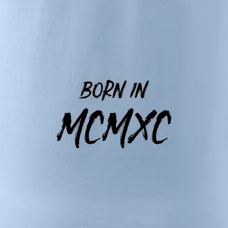Born in - Římské číslo 1990