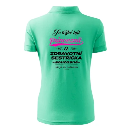 Je těžké být princezna - zdravotní sestřička