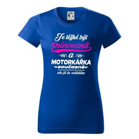 Je těžké být princezna - motorkářka