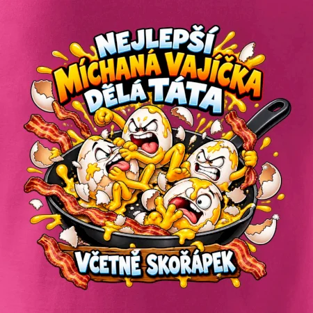 Nejlepší míchaná vajíčka dělá táta Včetně skořápek