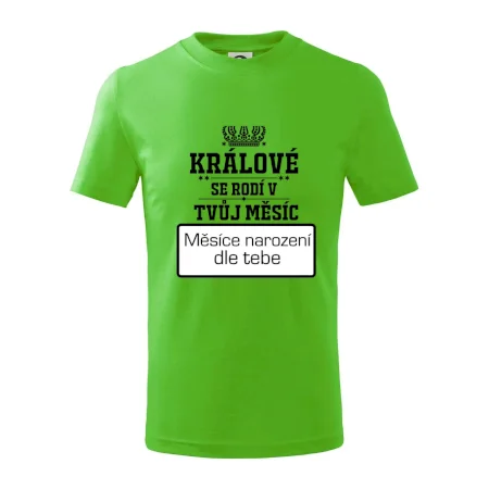 Králové se rodí - tvůj vlastní měsíc