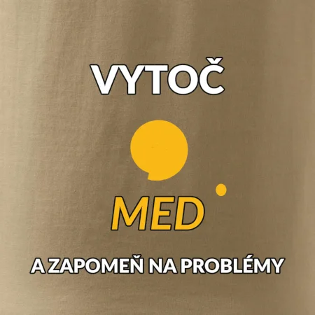 Vytoč med a zapomeň na problémy