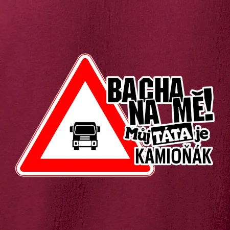 Bacha na mě! Můj táta je kamioňák