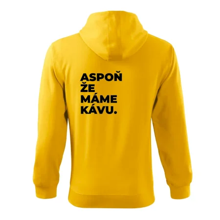 ASPOŇ ŽE MÁME KÁVU.