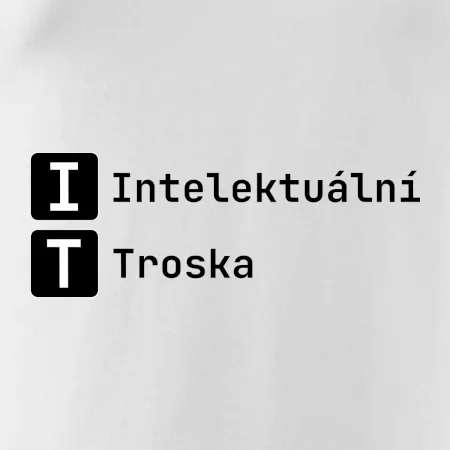 IT Nápis Intelektuální Troska