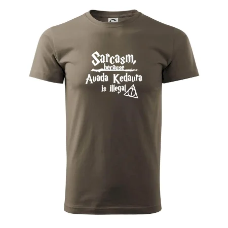 Harry - Sarcasm, because Avada Kedavra is illegal