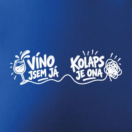 Víno jsem já a kolaps je ona