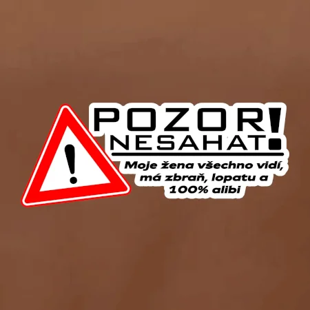 Pozor nesahat - moje žena