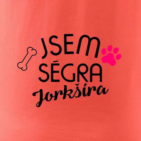 Jsem ségra Jorkšíra