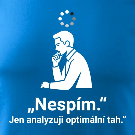 Nespím. Jen analyzuji optimální tah.