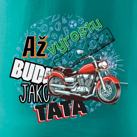 Až vyrostu budu jako táta - klasická motorka
