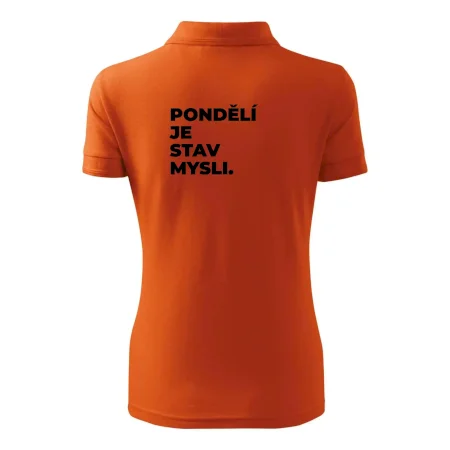 PONDĚLÍ JE STAV MYSLI.