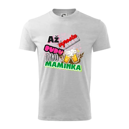 Až vyrostu budu jako maminka - pivo