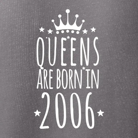 Queens are born in 2006