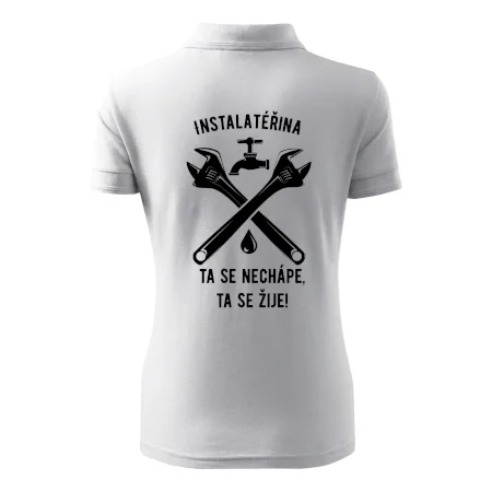 Instalatéřina, ta se nechápe, ta se žije