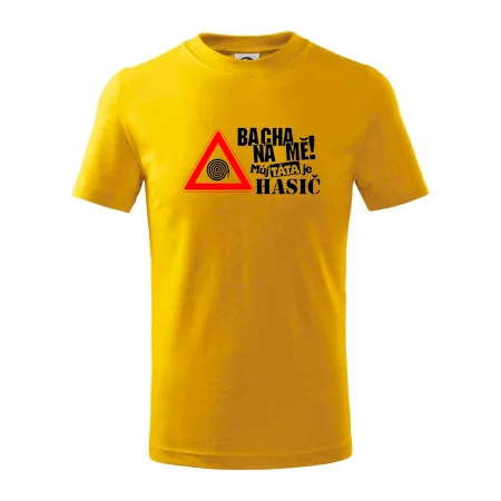 Bacha na mě! Můj táta je hasič