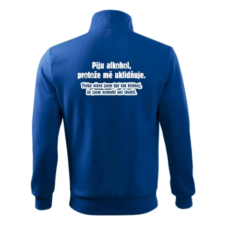 Piju alkohol uklidňuje mě