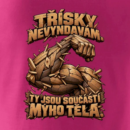 Třísky nevyndavám ty jsou součástí mýho těla - dřevěná paže
