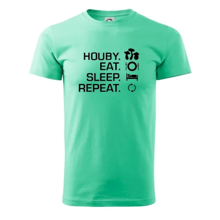 Houby Eat Sleep Repeat