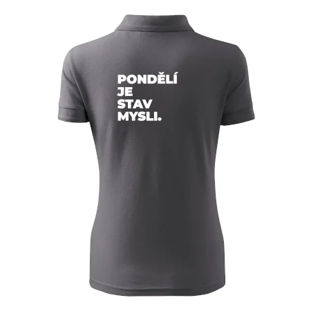 PONDĚLÍ JE STAV MYSLI.