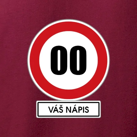Dopravní značka - rychlost - váš nápis