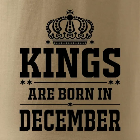 Kings are born in December