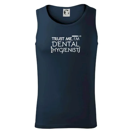 Trust me I'm dental hygienist