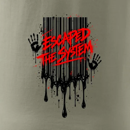 ESCAPED THE SYSTEM