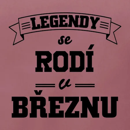 Legendy se rodí v březnu