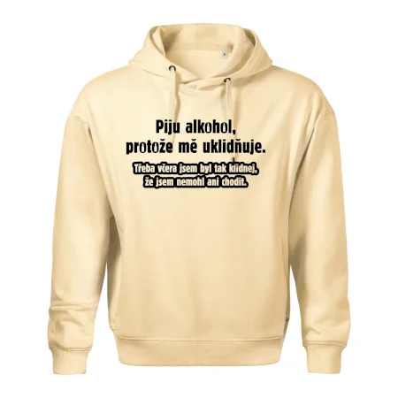 Piju alkohol uklidňuje mě