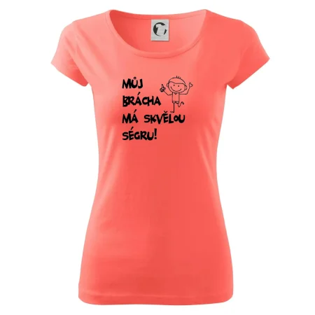 Můj brácha má skvělou ségru